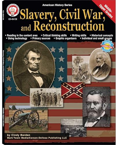 Mark Twain Slavery, Civil War, and Reconstruction Social Studies Workbook, American History Books for Middle and Upper Grades, Classroom or Homeschool Curriculum (Volume 8) (American History Series)