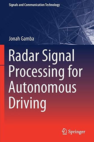 Radar Signal Processing for Autonomous Driving (Signals and Communication Technology)