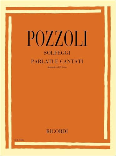Ettore Pozzoli: Solfeggi parlati e cantati appendice 3ºcorso. Per le Scuole superiori. Vol. 1 | Solfeggio parlato e cantato per studenti di musica | Esercizi progressivi di lettura ritmica