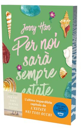 Per noi sarà sempre estate. The summer trilogy (Vol. 3)