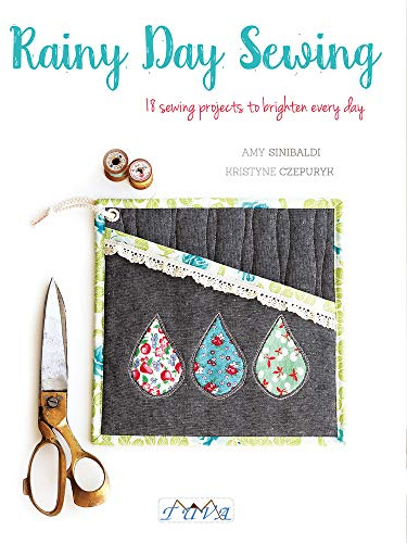 Rainy Day Sewing: 18 Sewing Projects to Brighten Every Day