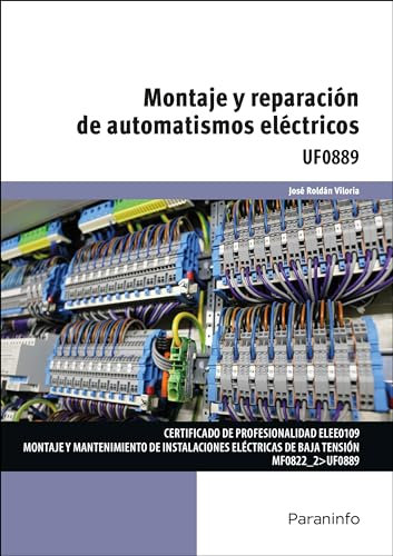 Montaje y reparación de automatismos eléctricos (Electricidad y Electrónica)
