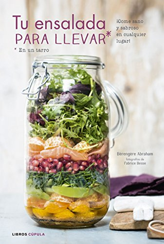 Tu ensalada para llevar: ¡Come sano y sabroso en cualquier lugar! (Cocina)