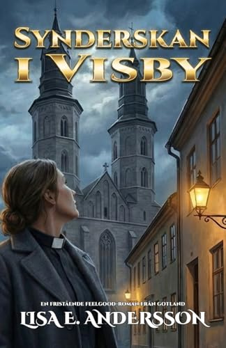 Synderskan i Visby: En fristående feelgood-roman från Gotland