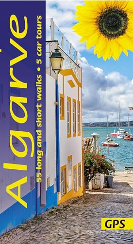 Algarve Walking Guide: Coastal Trails, Cliff Walks & Scenic Drives (Sunflower Guides): 55 long and short walks and 5 car tours