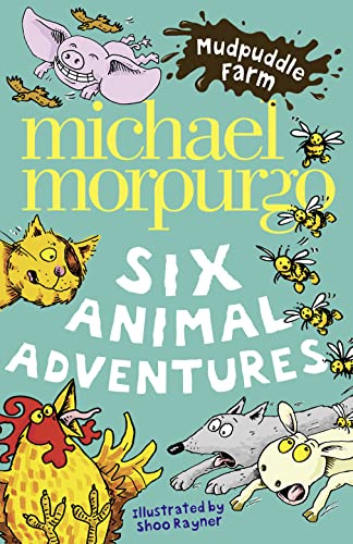 Mudpuddle Farm: Six Animal Adventures: Six Funny and Charming Animal Stories in One Great Children's Book