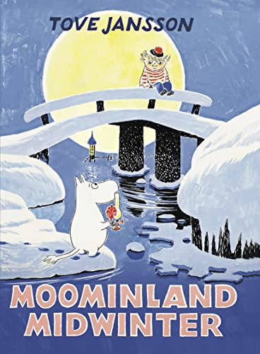 Moominland Midwinter: Special Collectors' Edition (Moomins) (Moomins Collectors' Editions): Tove Jansson