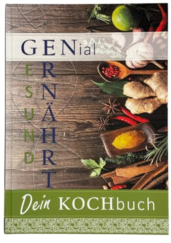 Genial Ernährt - Teil 1 | Schnelle & gesunde Rezepte für Anfänger und Fortgeschrittene | Paleo-Prinzip & alltagstauglichGenial Ernährt - Teil 1 | Schnelle & gesunde Rezepte für Anfänger und