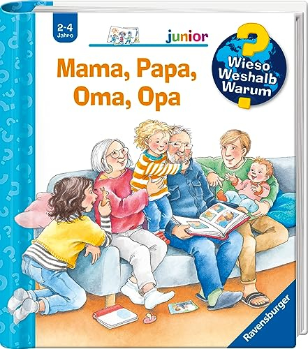 Wieso? Weshalb? Warum? junior, Band 39 - Mama, Papa, Oma, Opa (Sachbuch ab 2 Jahre - mit Klappen) (junior, 39)