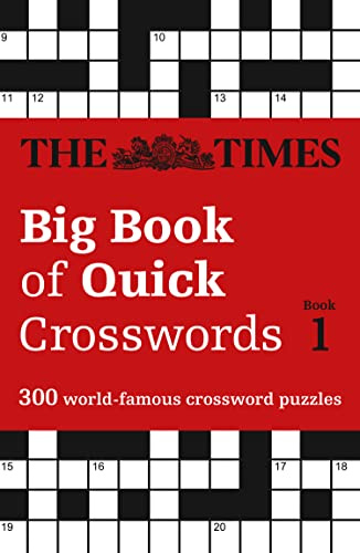 The Times Big Book of Quick Crosswords 1: 300 world-famous crossword puzzles