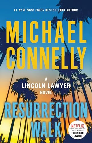 Resurrection Walk (A Lincoln Lawyer Novel)