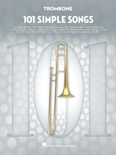 101 Simple Songs. Trombone Solo.: For Trombone