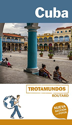 Cuba (Trotamundos - Routard)