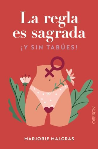 La regla es sagrada. Y sin tabúes (Libros singulares)