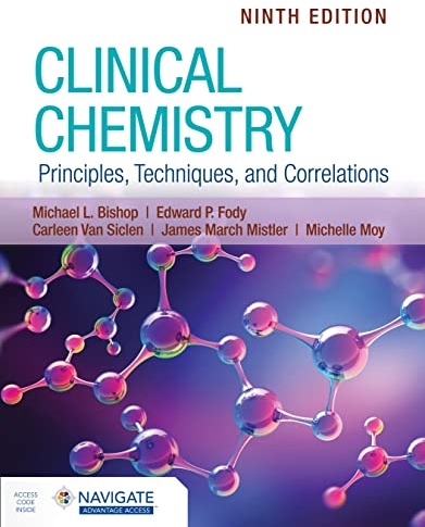 Clinical Chemistry: Principles, Techniques, and Correlations