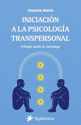 INICIACIÓN A LA PSICOLOGÍA TRANSPERSONAL