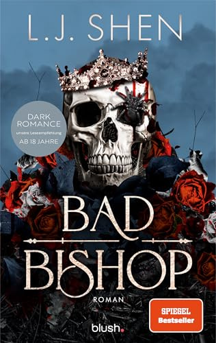 Bad Bishop: Roman - Der Dark-Mafia-Romance-Hype endlich auf Deutsch! Mit exklusivem Bonuskapitel! (Society of Villains, Band 1)