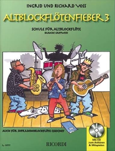 AltblockfloeTenfieber 3: Schule fur AltblockfloeTe (FLUTE A BEC)