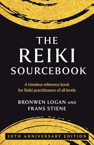 The Reiki Sourcebook - 20th Anniversary Edition: A timeless reference book for Reiki practitioners of all levels
