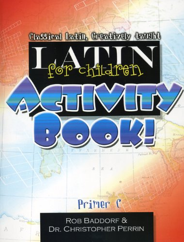 Latin for Children, Primer C Activity Book!