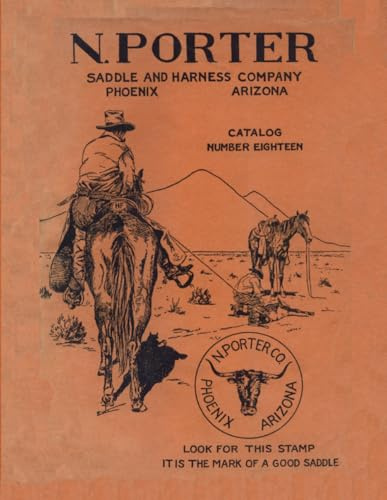 1930 N. Porter Saddle and Harness Company Catalog No. 18
