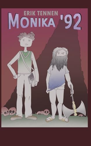 Monica '92 – Ein Meta-RPG Fantasy-Roman: Ein unfreiwilliger Held. Ein barbarischer Metallhead. Eine Welt, die nicht so funktioniert, wie sie sollte.