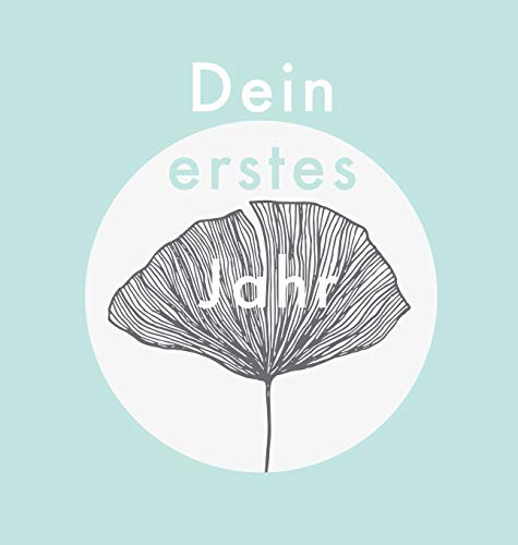 Dein erstes Jahr: Babyalbum in modernem Teal-Design, zum Eintragen der schönsten Momente und Erinnerungen für unser erstes gemeinsames Jahr (1)