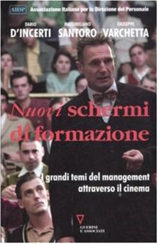 Nuovi schermi di formazione. I grandi temi del management attraverso il cinema
