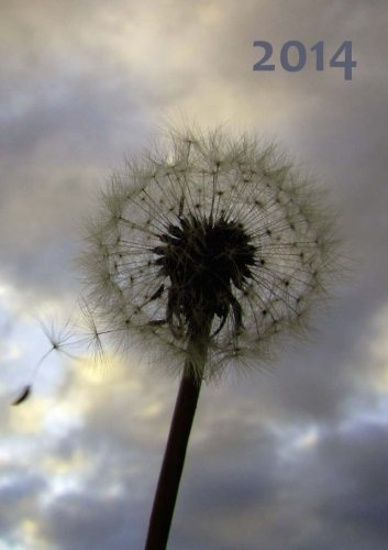 Kalender 2014 - Pusteblume: DIN A 5, 1 Woche auf 2 Seiten, Platz für Adressen und Notizen