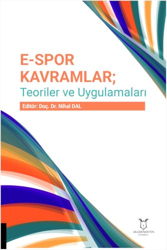 E-Spor kavramlar; Teoriler Ve Uygulamaları
