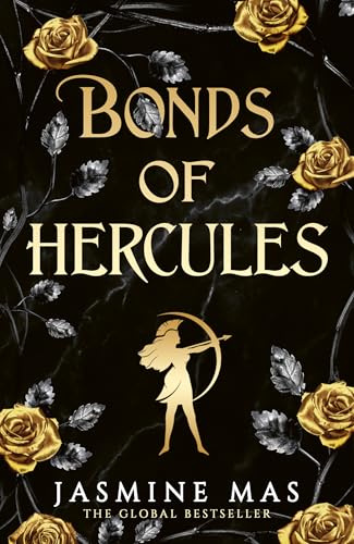 Bonds of Hercules: the highly anticipated sequel to the 2024 dark romantasy Greek mythology TikTok sensation and SUNDAY TIMES bestseller BLOOD OF HERCULES