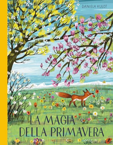 La magia della primavera. Ediz. a colori