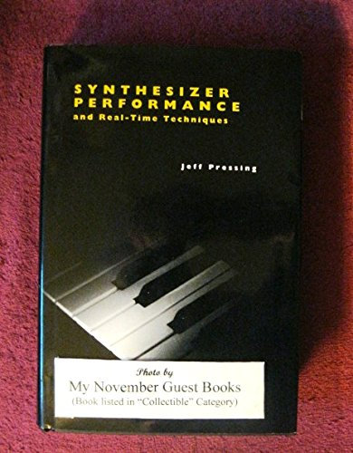 Synthesizer Performance and Real-Time Techniques