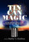Tin Can Magic: Over 400 Recipes Made With Pantry Ingredients