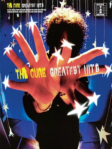 The Cure - Greatest Hits: Guitar Tab | Recueil de partitions guitare avec tablatures, notation standard et paroles complètes | 20 chansons du groupe The Cure | Niveau intermédiaire