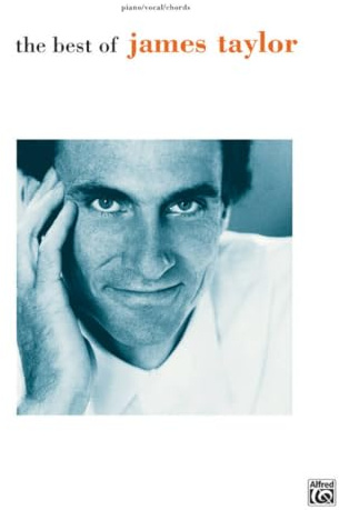 The Best of James Taylor: Piano/Vocal/Chords