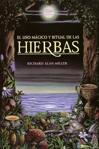 El uso mágico y ritual de las Hierbas. (Inner Traditions)