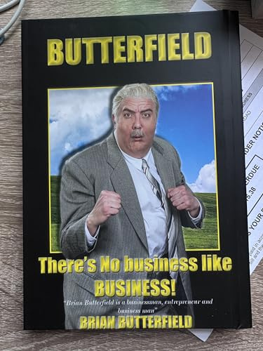 There's No Business Like BUSINESS!