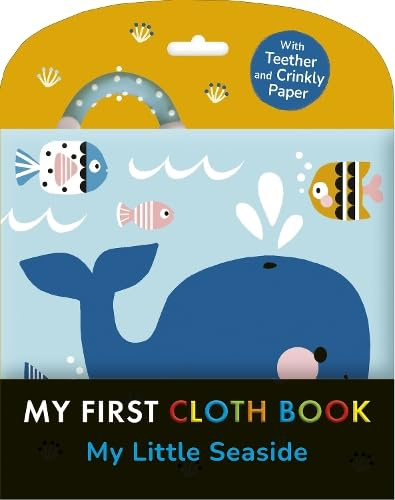 My Little Seaside: My First Cloth Book
