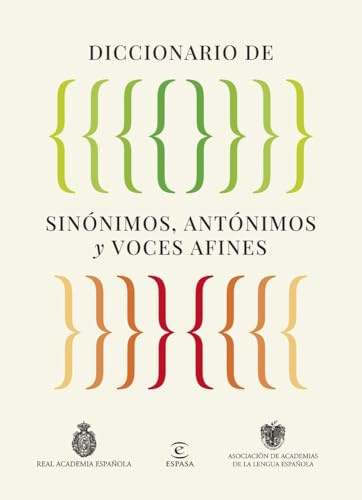 Diccionario de sinónimos, antónimos y voces afines (NUEVAS OBRAS REAL ACADEMIA)