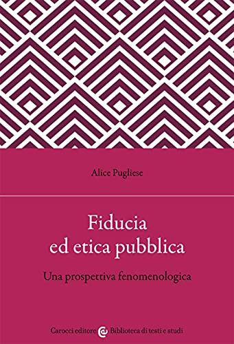Fiducia ed etica pubblica. Una prospettiva fenomenologica