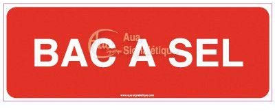AUA SIGNALETIQUE - Panneau Bac à sel - B - 640x240 mm, PVC 1.5mm