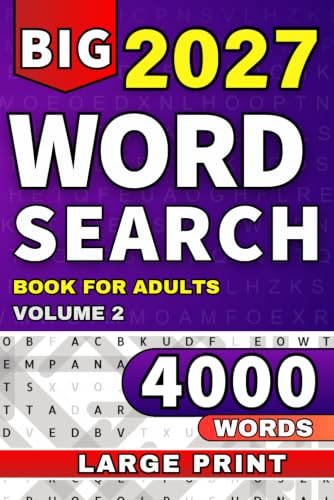 Big Book of Large Print Word Search: Entertaining 4000 Word Puzzle Book for Adults & Seniors (Ultimate Word Search Collection)