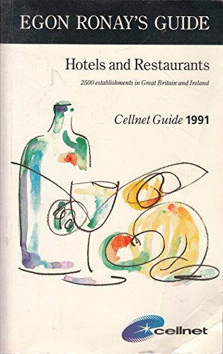 Egon Ronay's Guide: Hotels and Restaurants of Great Britain and Ireland, 1991 (EGON RONAY'S GUIDE UNITED KINGDOM HOTELS AND RESTAURANTS)