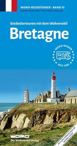 Entdeckertouren mit dem Wohnmobil Bretagne (Womo-Reihe, Band 10)