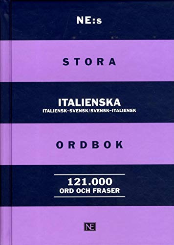 NE:s stora italienska ordbok: italiensk-svensk/svensk-italiensk
