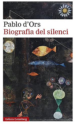Biografia del silenci: Breu assaig sobre meditació (Narrativa) Catalán