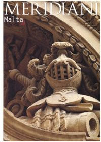 Malta. Ediz. illustrata