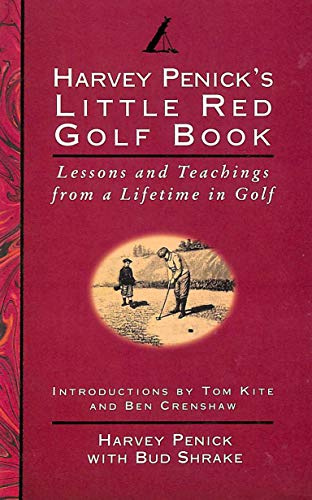 Little Red Golf Book: Lessons and Teachings from a Lifetime in Golf