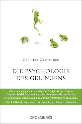 Die Psychologie des Gelingens